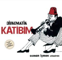 -Osman İşmen - Diskomatik Katibim 33'lük Plak