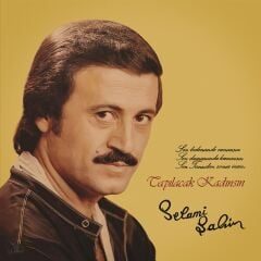 -Selami Şahin - Tapılacak Kadınsın 33'lük Yeni Baskı Plak