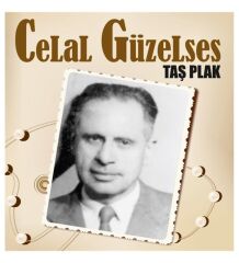 -Celal Güzelses - Taş Plak Kayıtları