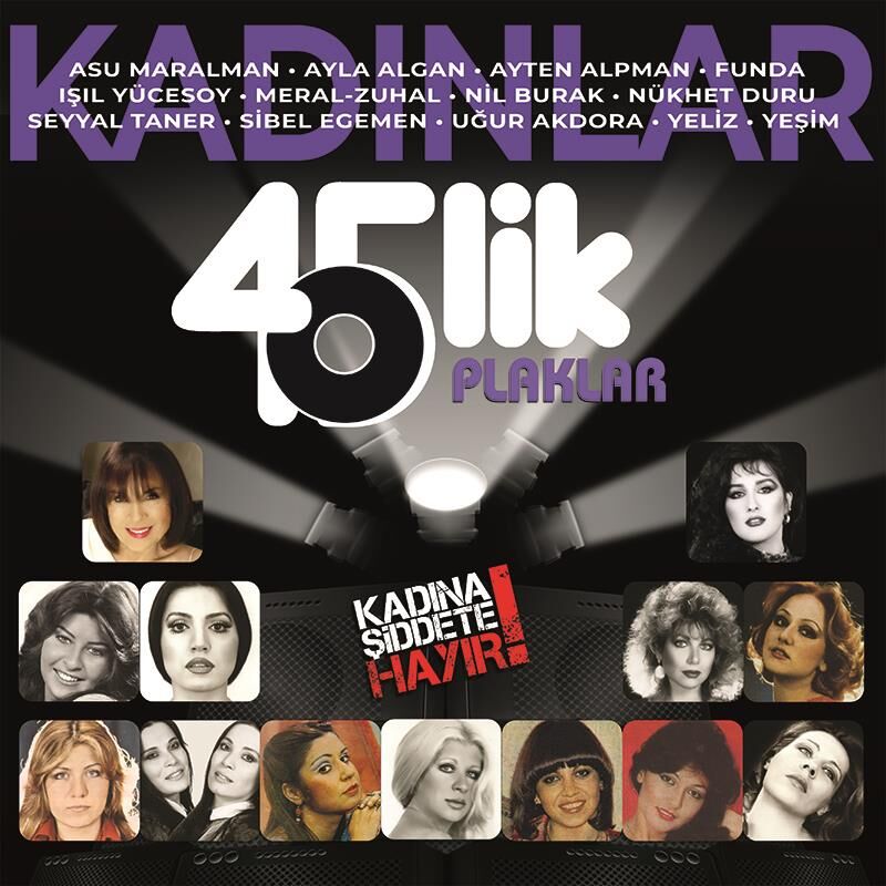 -Kadınlar - En İyileriyle 45lik Plaklar 33'lük Yeni Baskı Plak