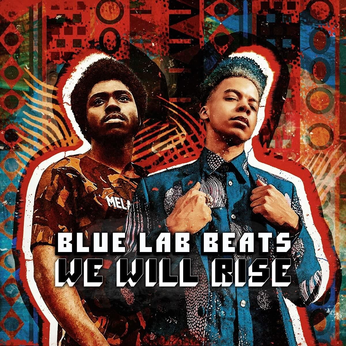 Blue Lab Beats – We Will Rise Plak