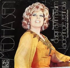 Mediha Şen - Dargın Ayrılmayalım / Kadehinde Zehir Olsa 45lik Plak