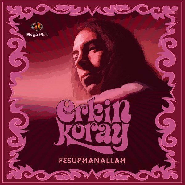 Erkin Koray - Fesupanallah Plak * Jelatini Açık