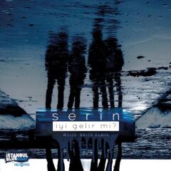 Serin - İyi Gelir Mi Plak