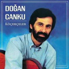 Doğan Canku - Köçekçeler Plak