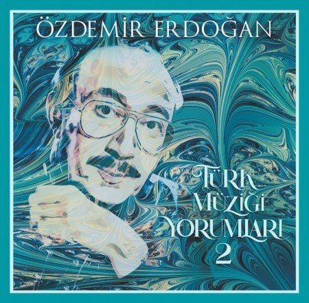 Özdemir Erdoğan - Türk Müziği Yorumları 2
