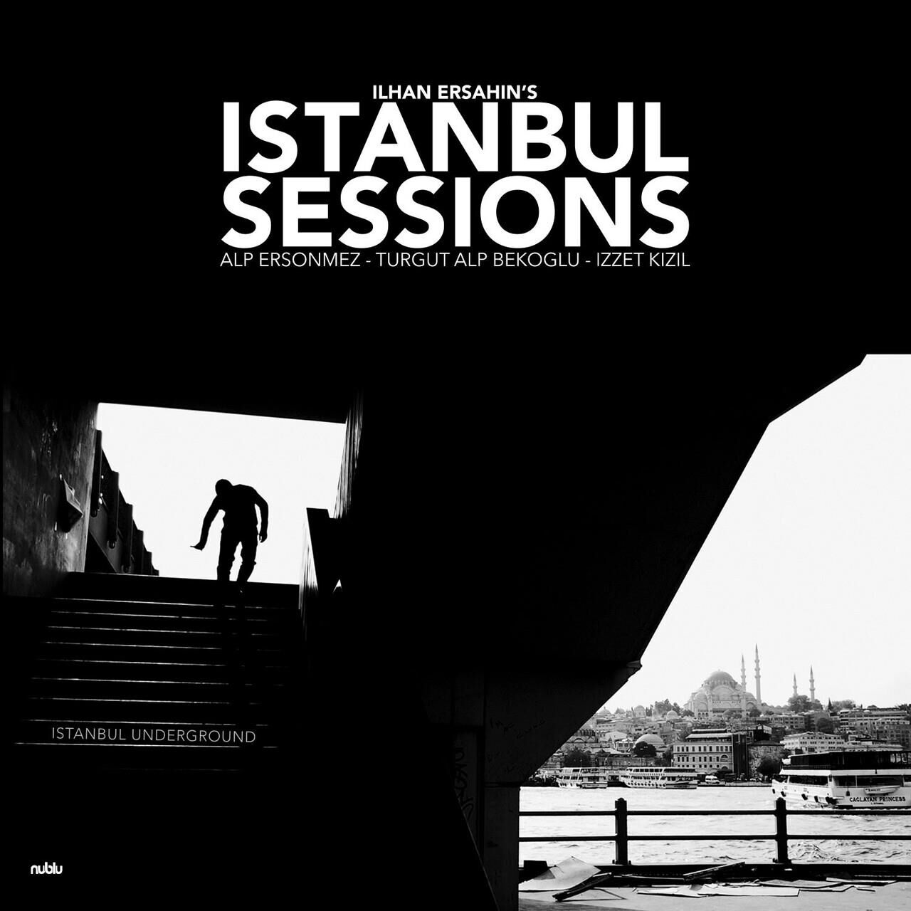 -İstanbul Sessions: İstanbul Underground Plak