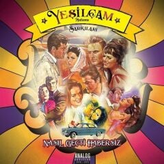 Yeşilçam Şarkıları - Nasıl Geçti Habersiz (Yeni Baskı Plak)