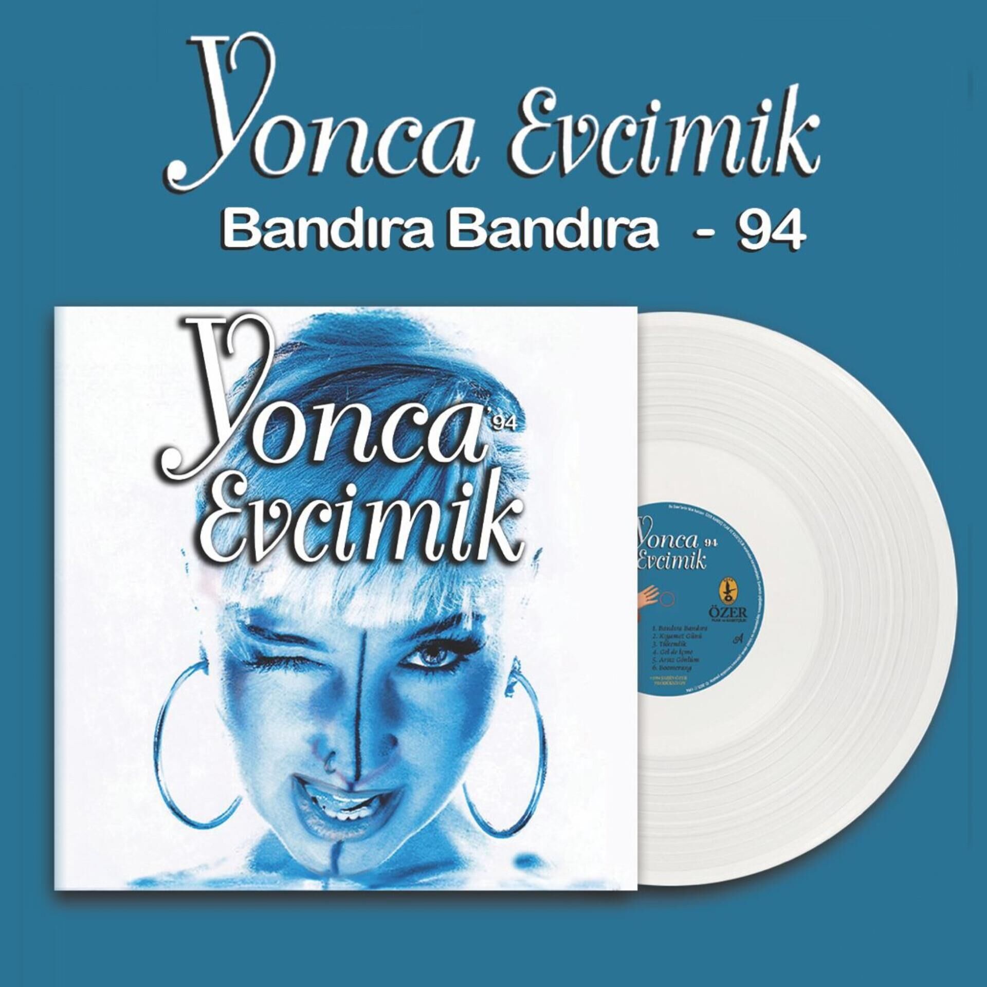 Yonca Evcimik - 94 Plak