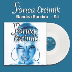 Yonca Evcimik - 94 Plak
