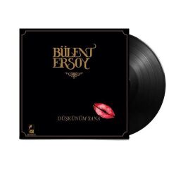 Bülent Ersoy - Düşkünüm Sana (plak)