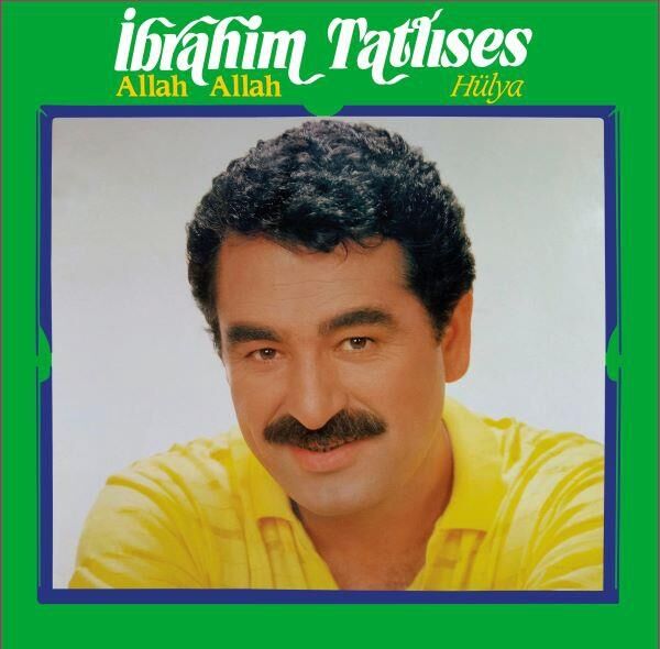 -İbrahim Tatlıses - Allah Allah (hülya) Plak