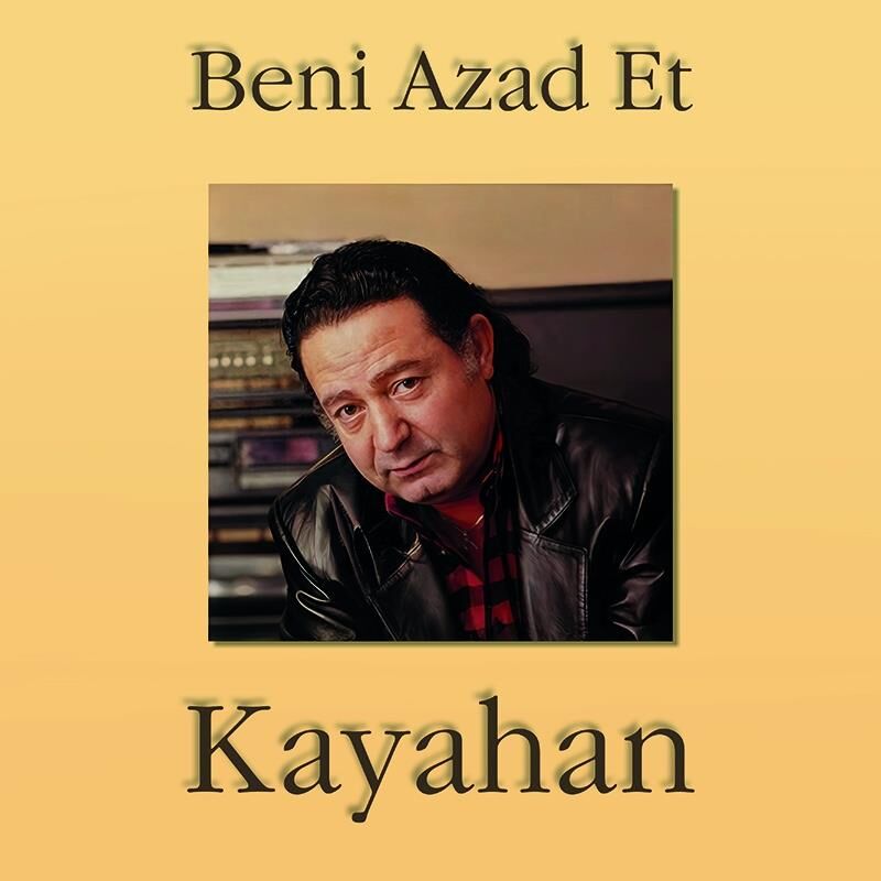 Kayahan - Beni Azad Et Plak