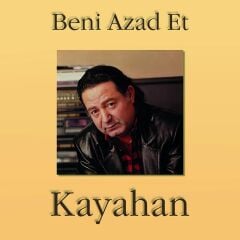 Kayahan - Beni Azad Et Plak
