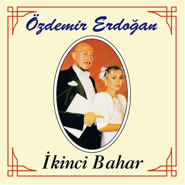 Özdemir Erdoğan - İkinci Bahar 'lük