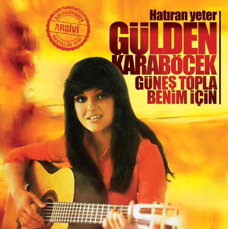-Gülden Karaböcek - Güneş Topla Benim İçin - Hatıran Yeter 33'lük Plak