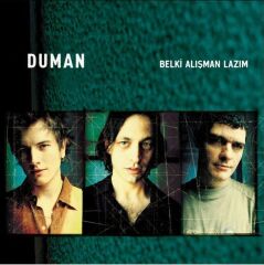 Duman - Belki Alışman Lazım Yeni Baskı 33lük Plak