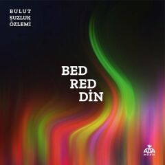 Bulutsuzluk Özlemi - Bedreddin (2'li Plak - 33 Devir)