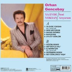 Orhan Gencebay - Ya Evde Yoksan Plak