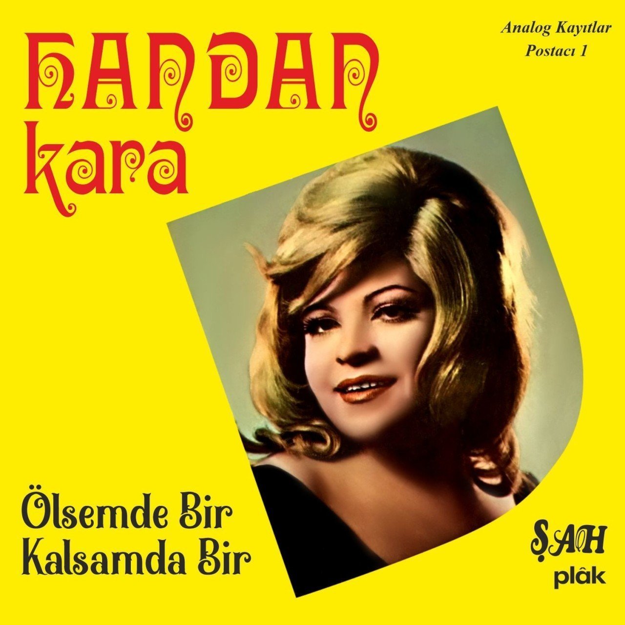 Handan Kara - Ölsemde Bir Kalsamda Bir (Plak - 33 Devir)