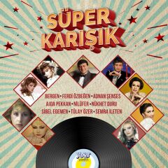Süper Karışık - Çeşitli Sanatçılar (Plak - 33 Devir)