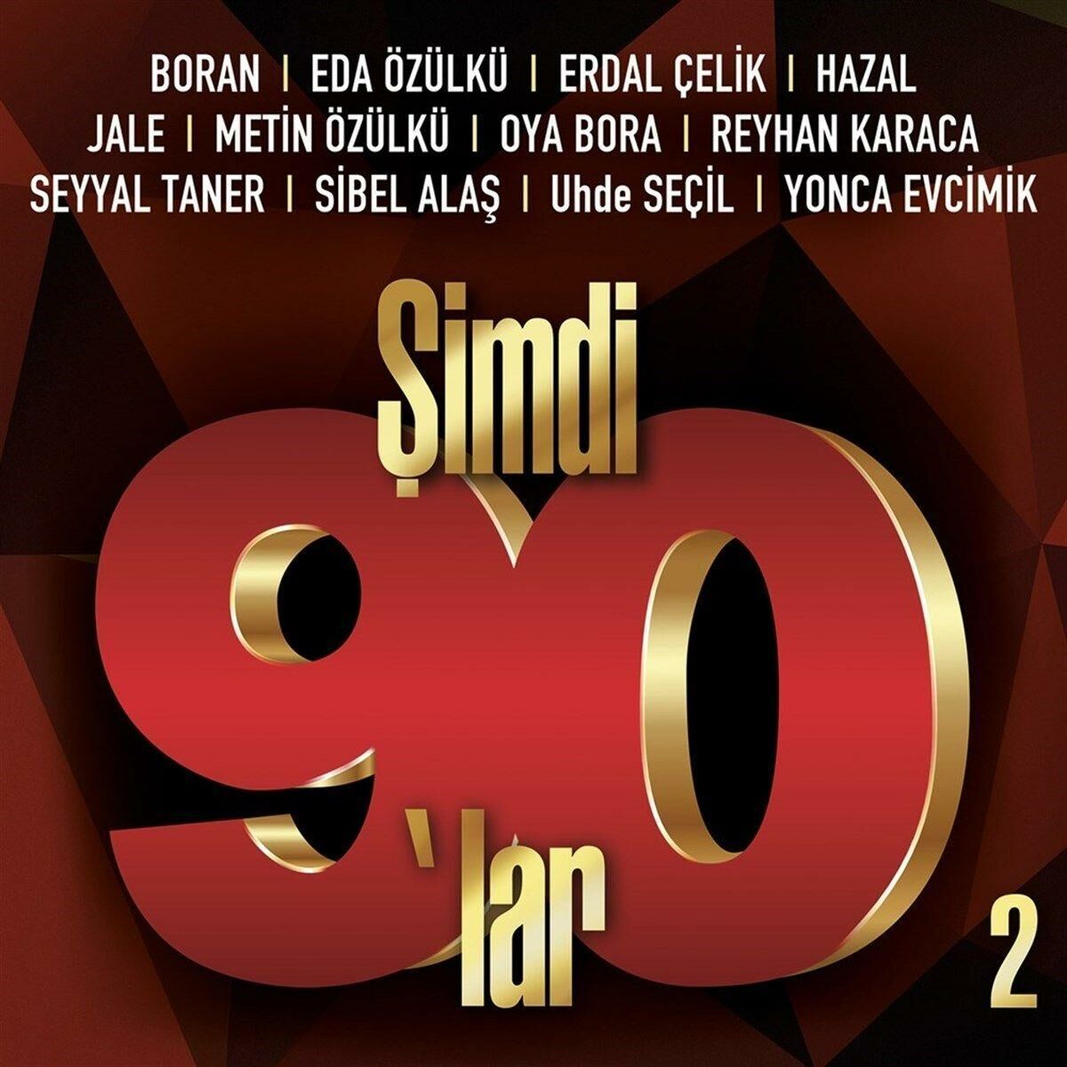 Şimdi 90'lar Volume 2   (Siyah Plak - 33 Devir)