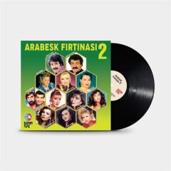 -Arabesk Fırtınası 2  (Yeni Baskı - 33'lük Plak)