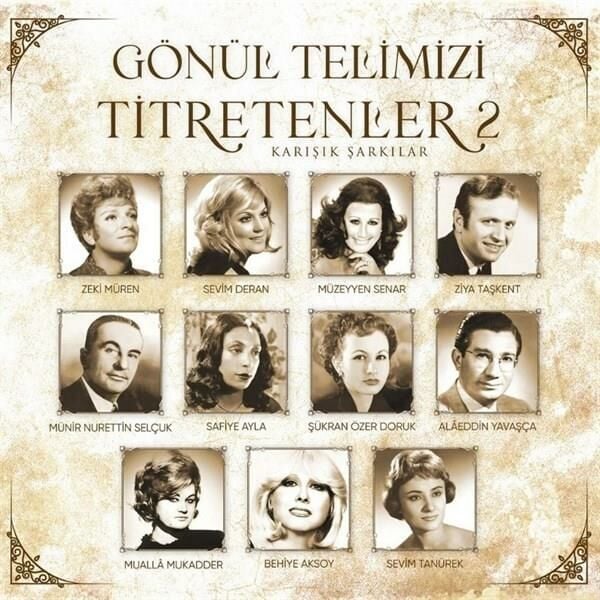 -Gönül Telimizi Titretenler 2 (Yeni Baskı - 33'lük Plak)