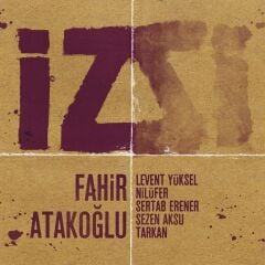 Fahir Atakoğlu - İz Plak