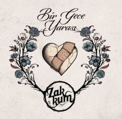 -Zakkum - Bir Gece Yarası (Yeni Baskı 2'li Plak)