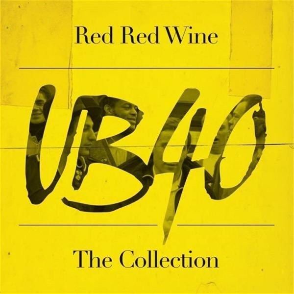 UB40 - Red Red Wine: The Collection (Yeni Baskı Plak)