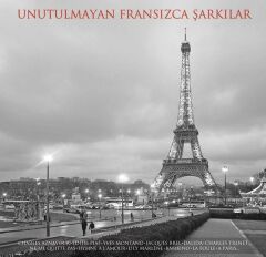 Unutulmayan Fransızca Şarkılar