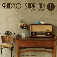 Radyo Şarkıları 1 (Yeni Baskı Plak)
