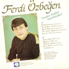 -Ferdi Özbeğen - Başka Başka Bambaşka Renkli Plak