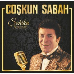 Coşkun Sabah - Şahika (Plak)