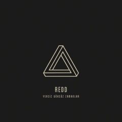 Redd - Yersiz Göksüz Zamanlar (Yeni Baskı Plak)