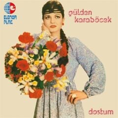 Gülden Karaböcek - Dostum Plak