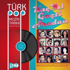 Türk Pop Müzik Tarihi 60-70'li Yıllar Vol.2 Plak