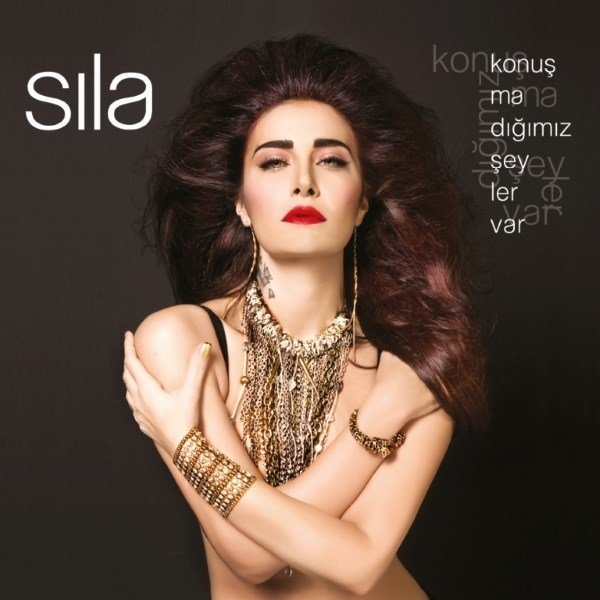 Sıla - Konuşamadığımız Şeyler Var