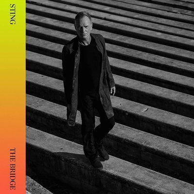 Sting - The Bridge (Deluxe) (Yeni Baskı 2'li Plak)