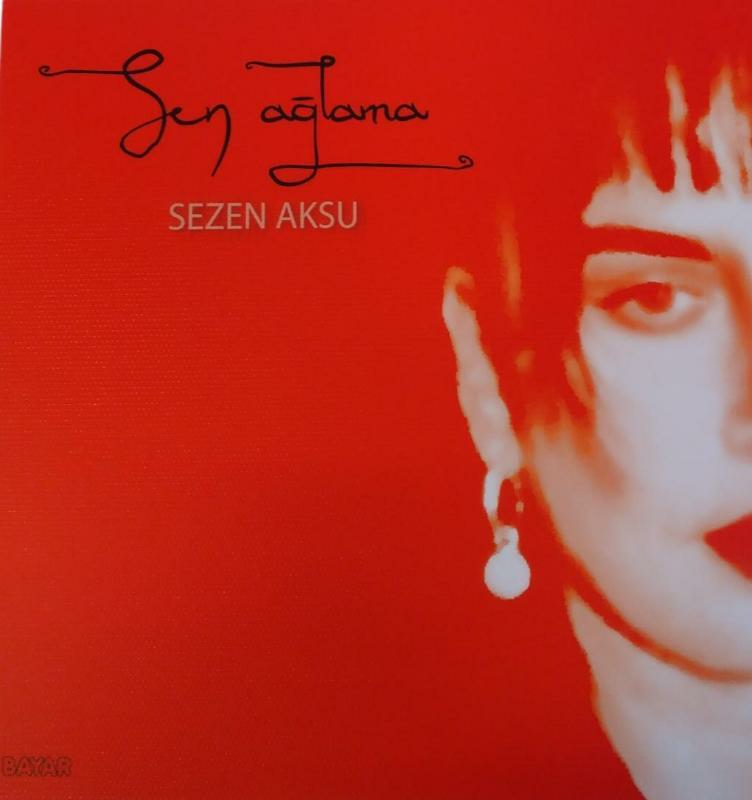 -Sezen Aksu - Sen Ağlama 33'lük 2011 Hatalı Baskı Plak *ZEKİ MÜREN ŞARKILARI